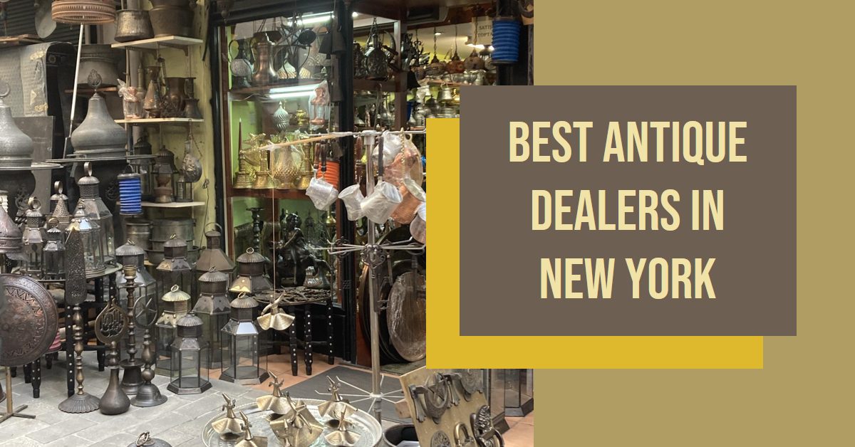Best Antique Dealers In New York (2026)