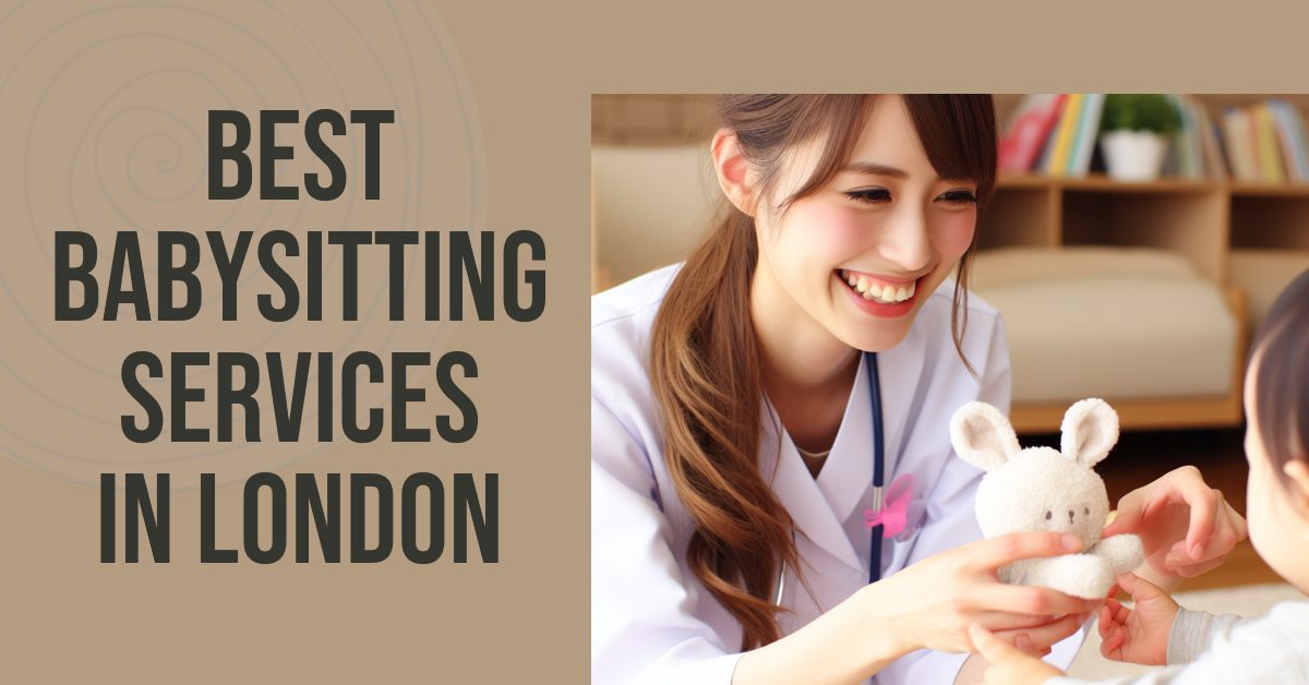 Best Babysitting Services In London (2026)