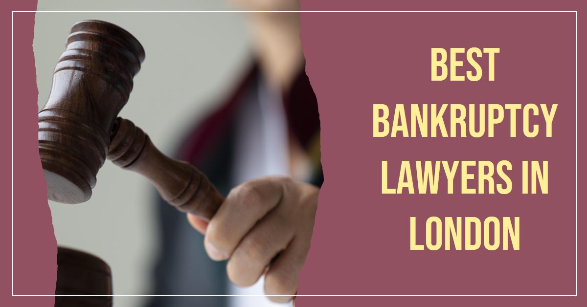 Best Bankruptcy Lawyers In London (2026)