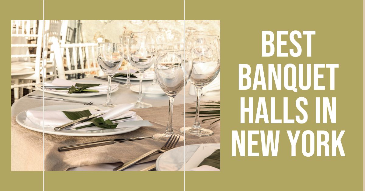 Best Banquet Halls In New York (2026)