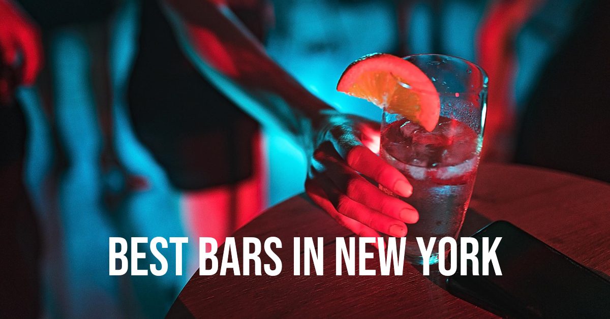 Best Bars In New York (2026)