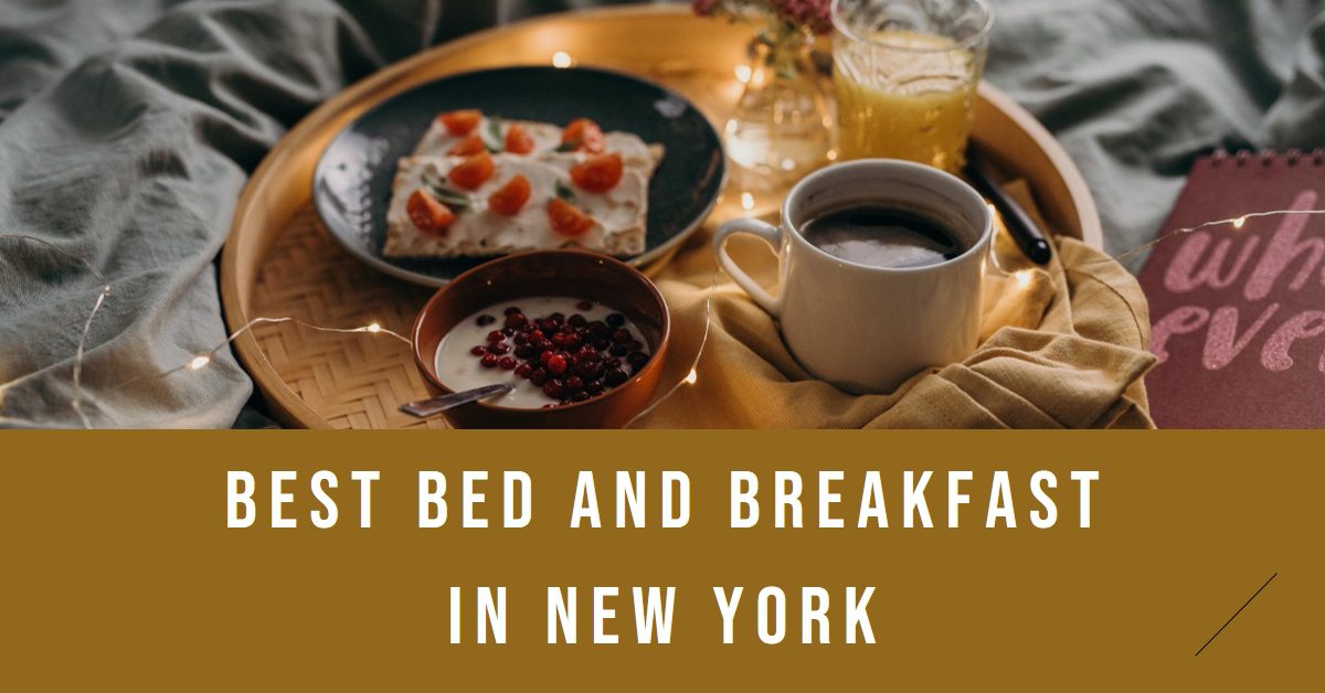 Best Bed And Breakfast In New York (2026)