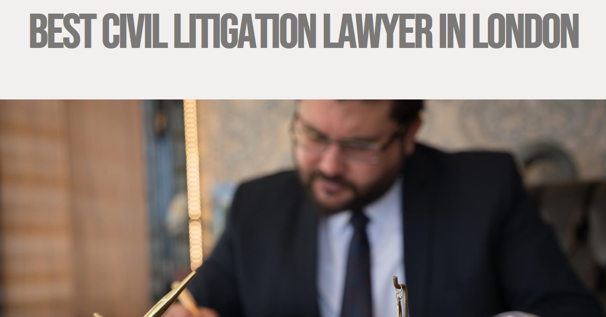 Best Civil Litigation Lawyer In London (2026)
