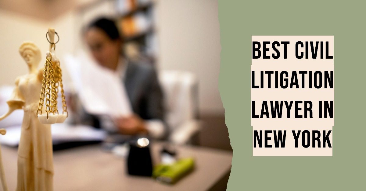 Best Civil Litigation Lawyer In New York (2026)