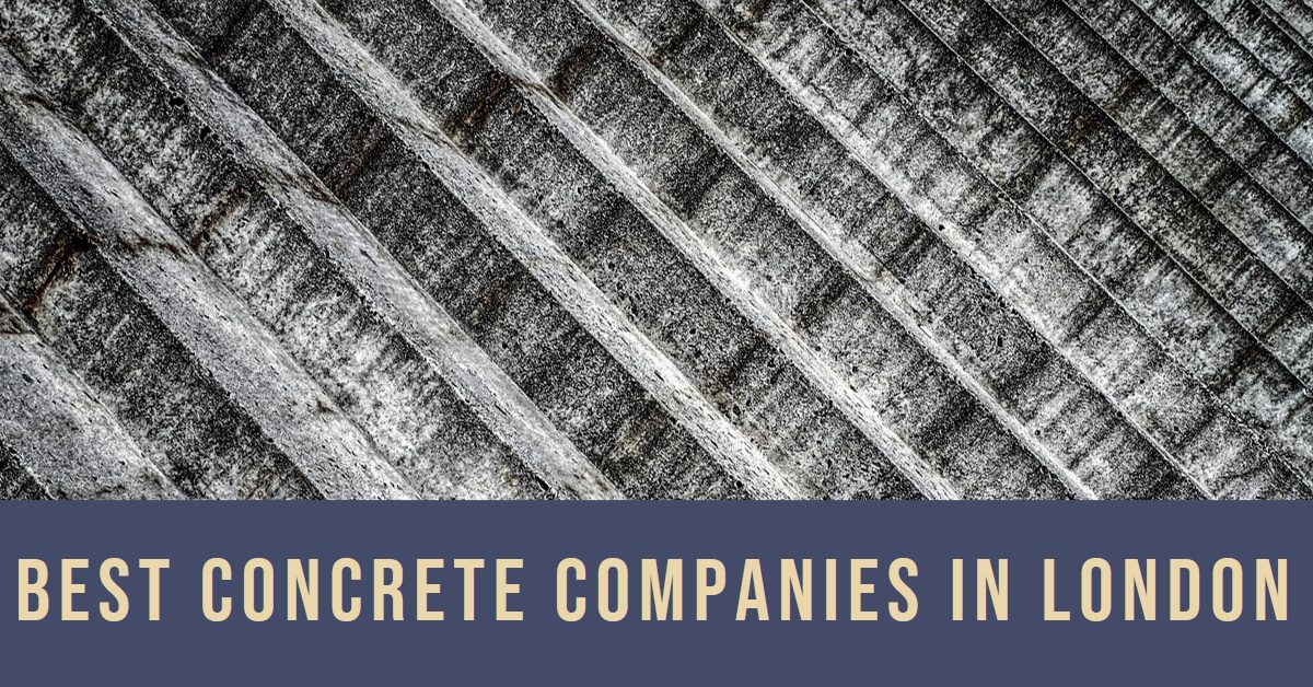 Best Concrete Companies In London (2026)