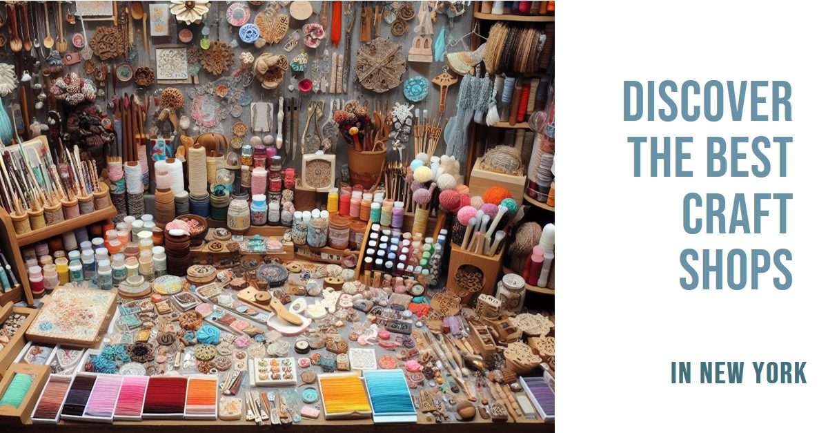 Best Craft Shops In New York (2026)