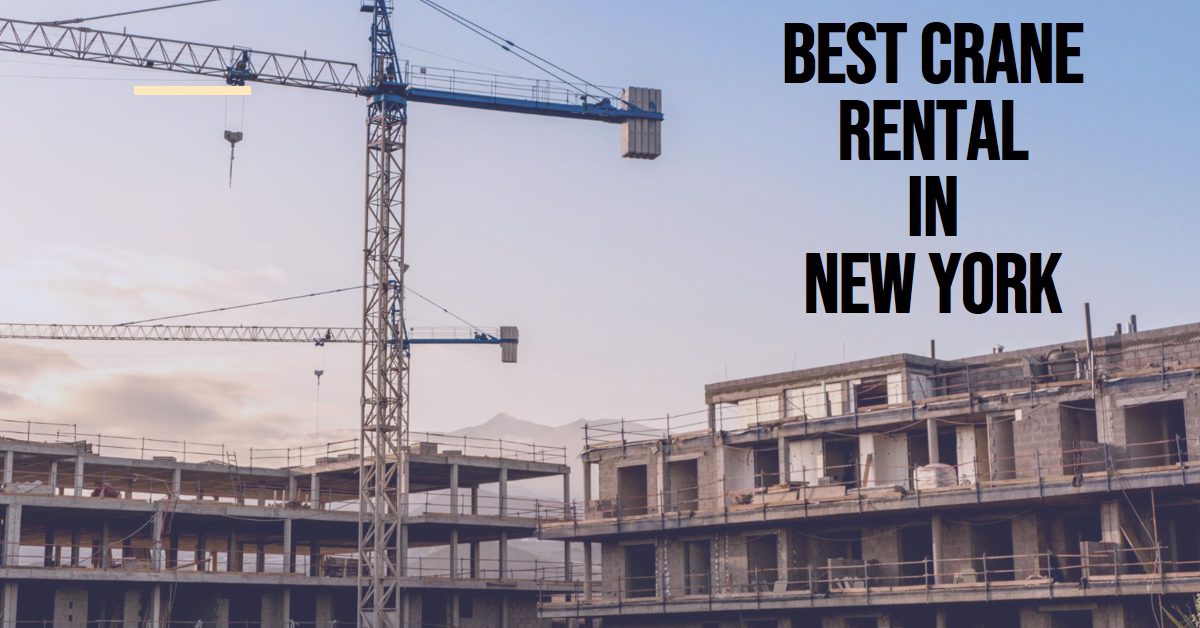 Best Crane Rental In New York (2026)