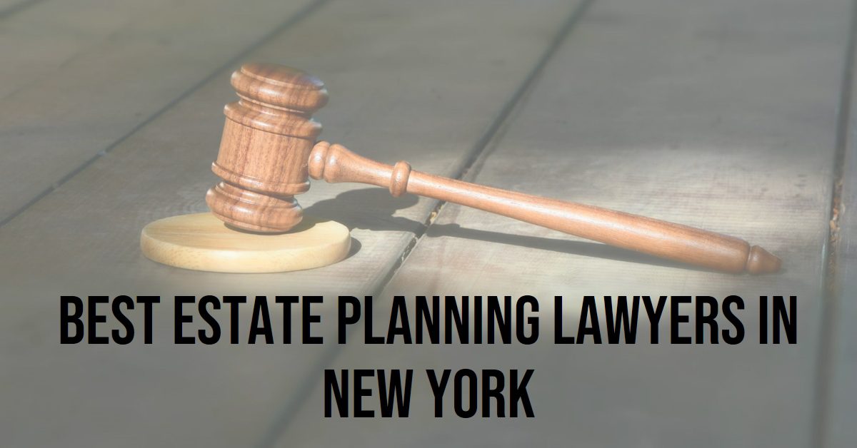 Best Estate Planning Lawyers In New York (2026)