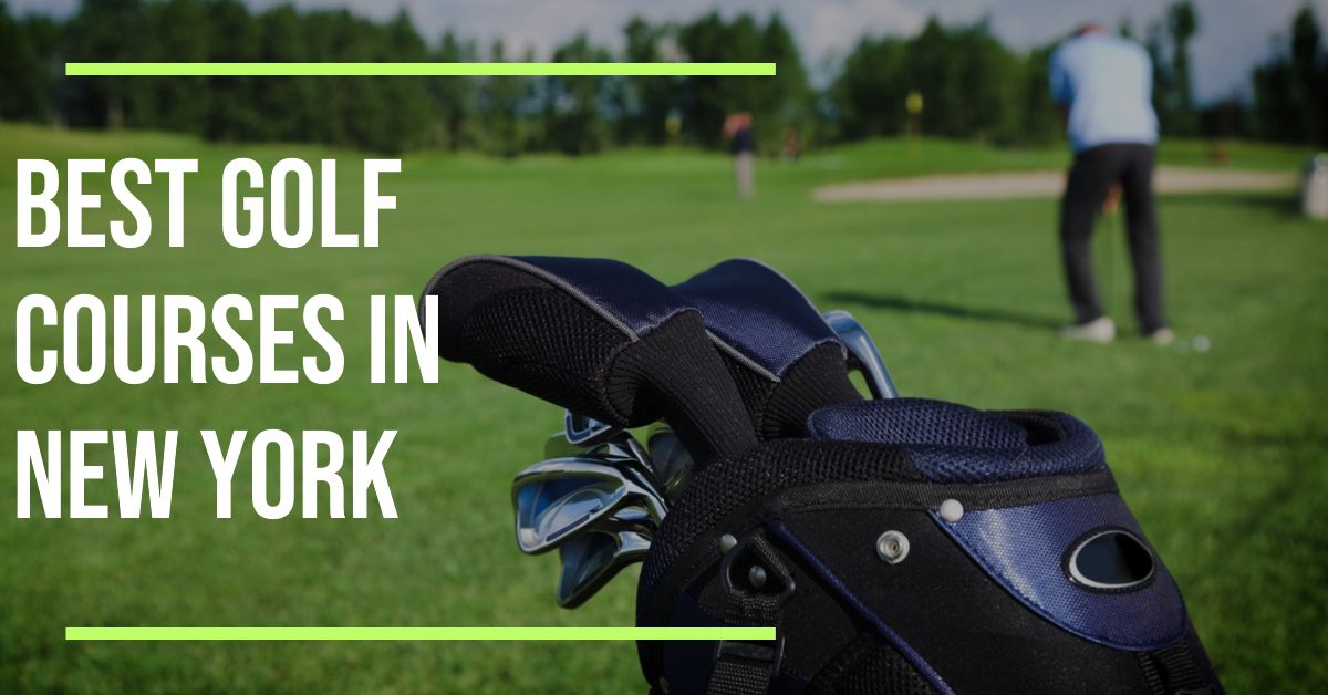 Best Golf Courses In New York (2026)