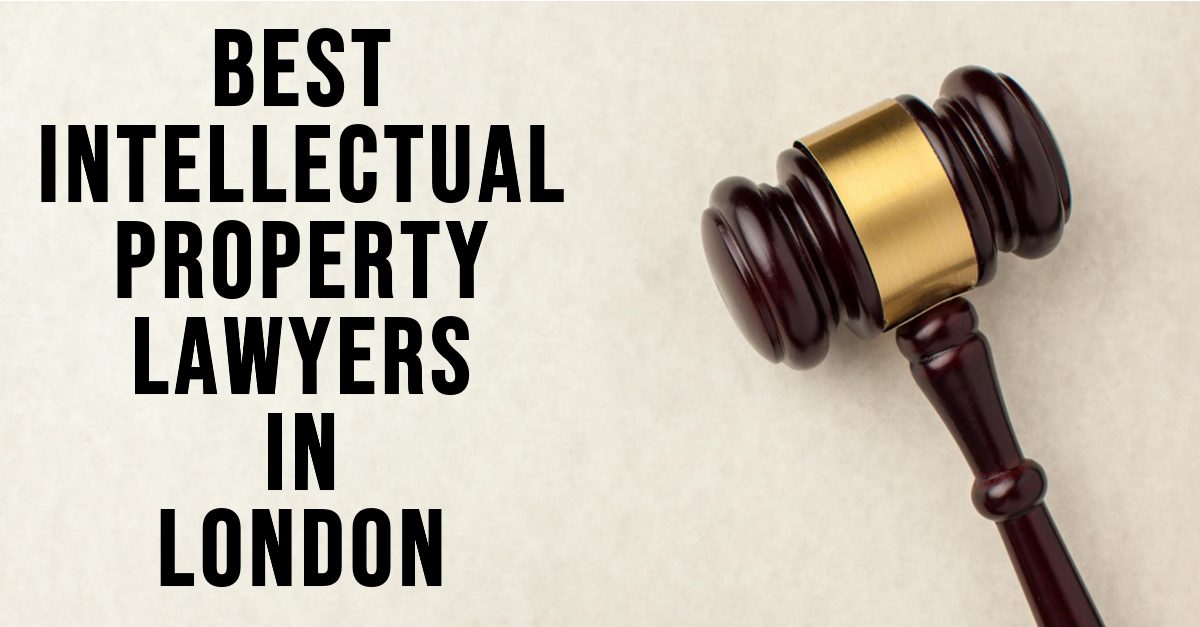 Best Intellectual Property Lawyers In London (2026)