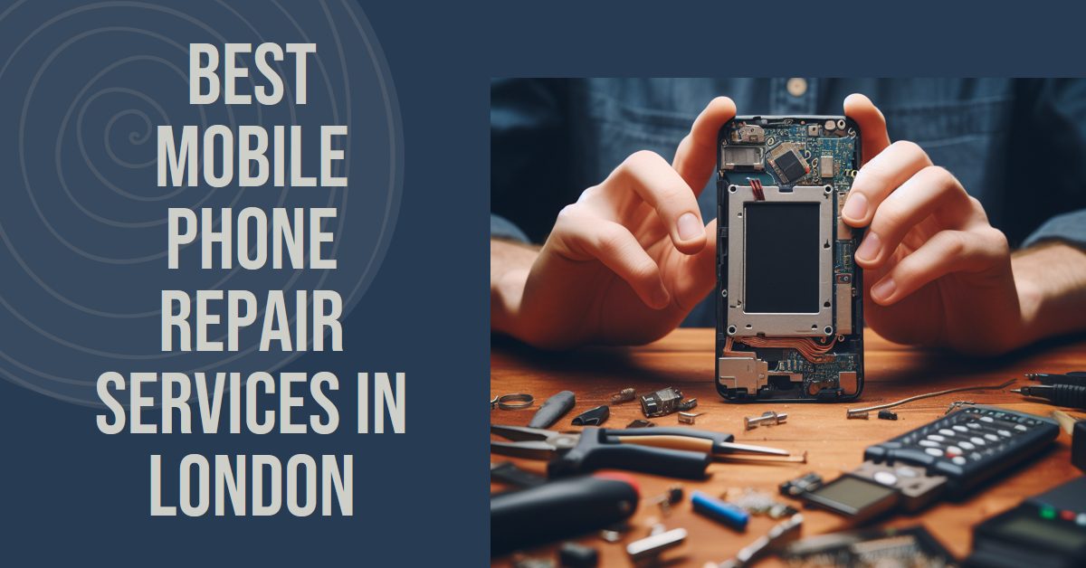 Best Mobile Phone Repair Services In London (2026)