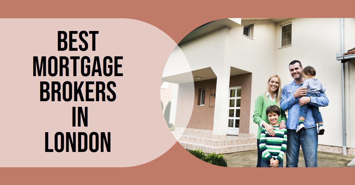 Best Mortgage Brokers In London (2026)