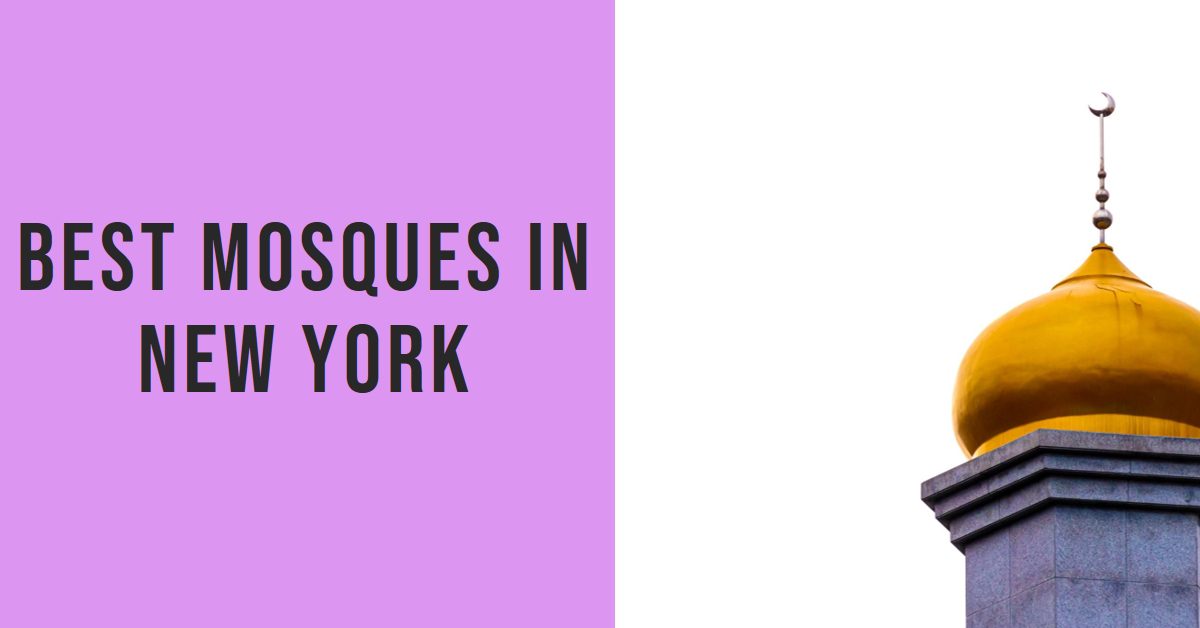 Best Mosques In New York (2026)