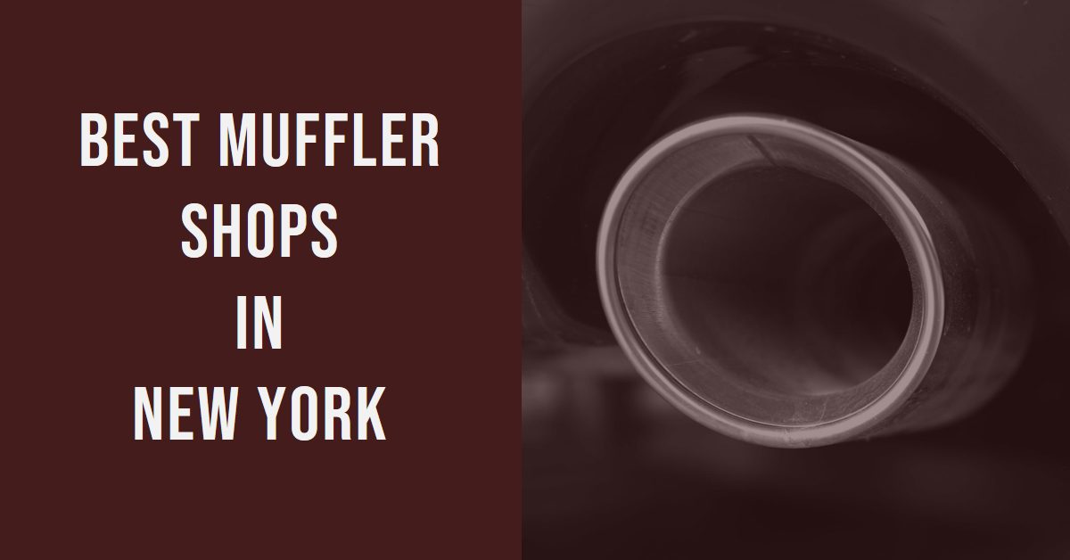 Best Muffler Shops In New York (2026)