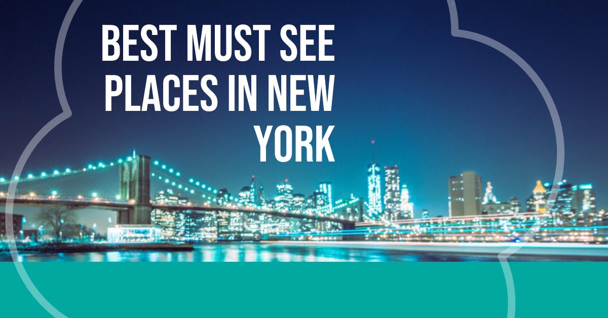 Best Must See Places In New York (2026)