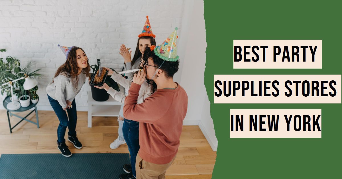 Best Party Supplies Stores In New York (2026)
