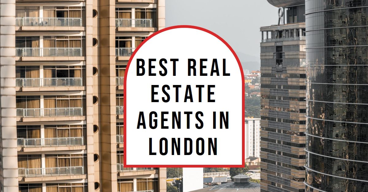 Best Real Estate Agents In London (2026)