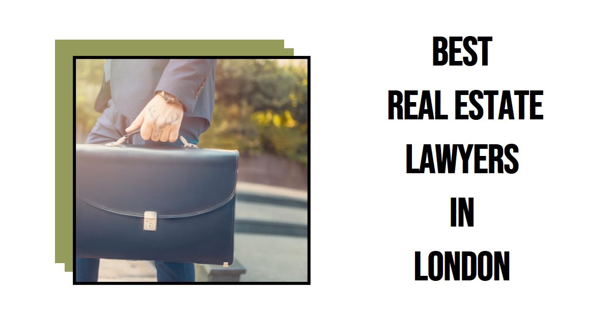 Best Real Estate Lawyers In London (2026)