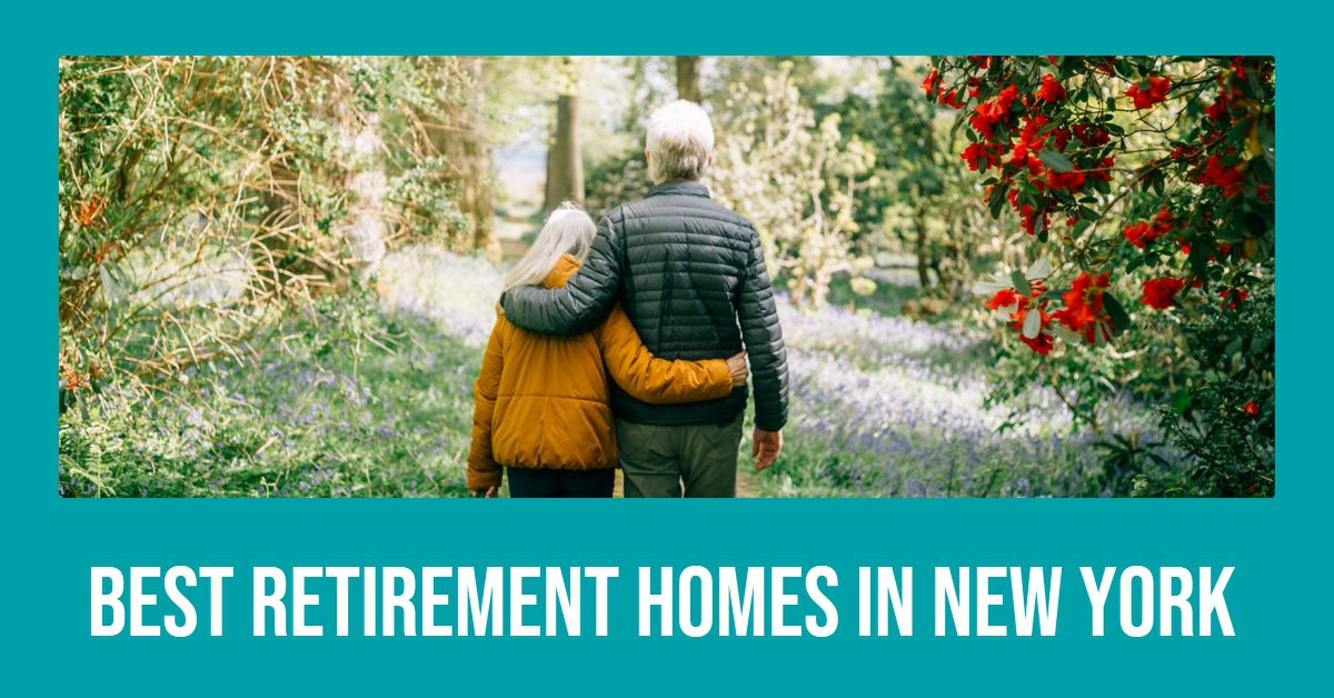 Best Retirement Homes In New York (2026)