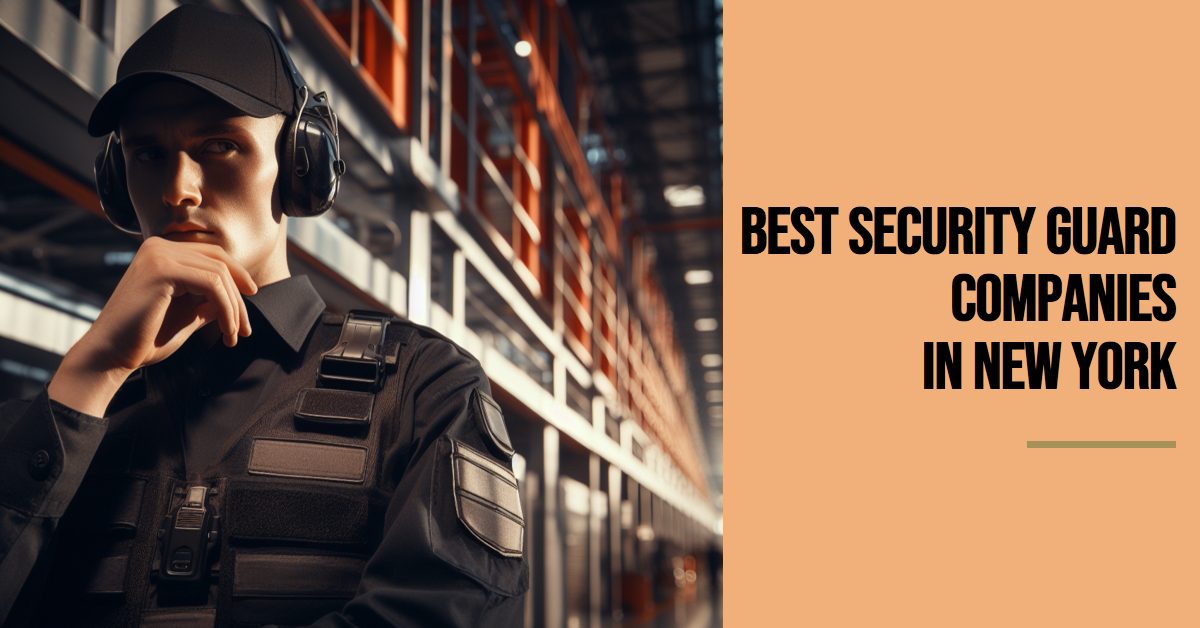 Best Security Guard Companies In New York (2026)