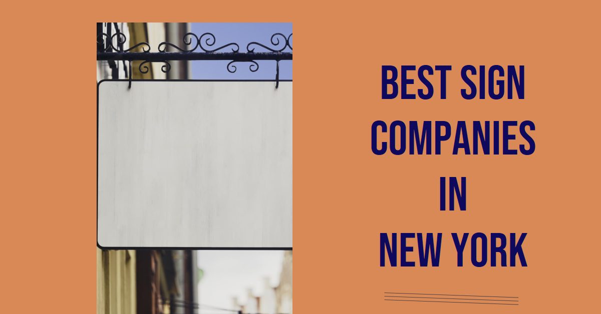 Best Sign Companies In New York (2026)