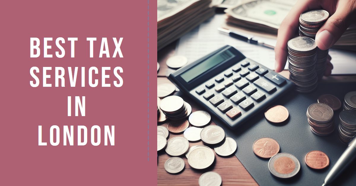 Best Tax Services In London (2026)
