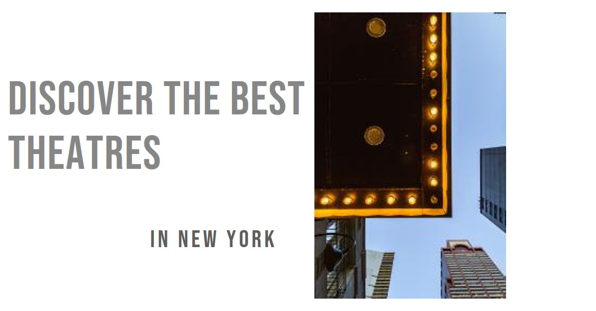 Best Theatres In New York (2026)