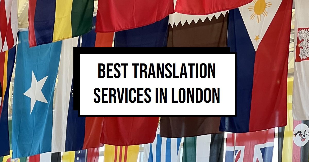Best Translation Services In London (2026)