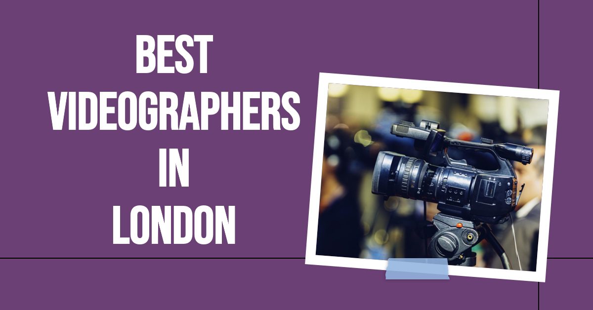 Best Videographers In London (2026)