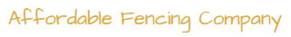 Affordable Fencing Company logo