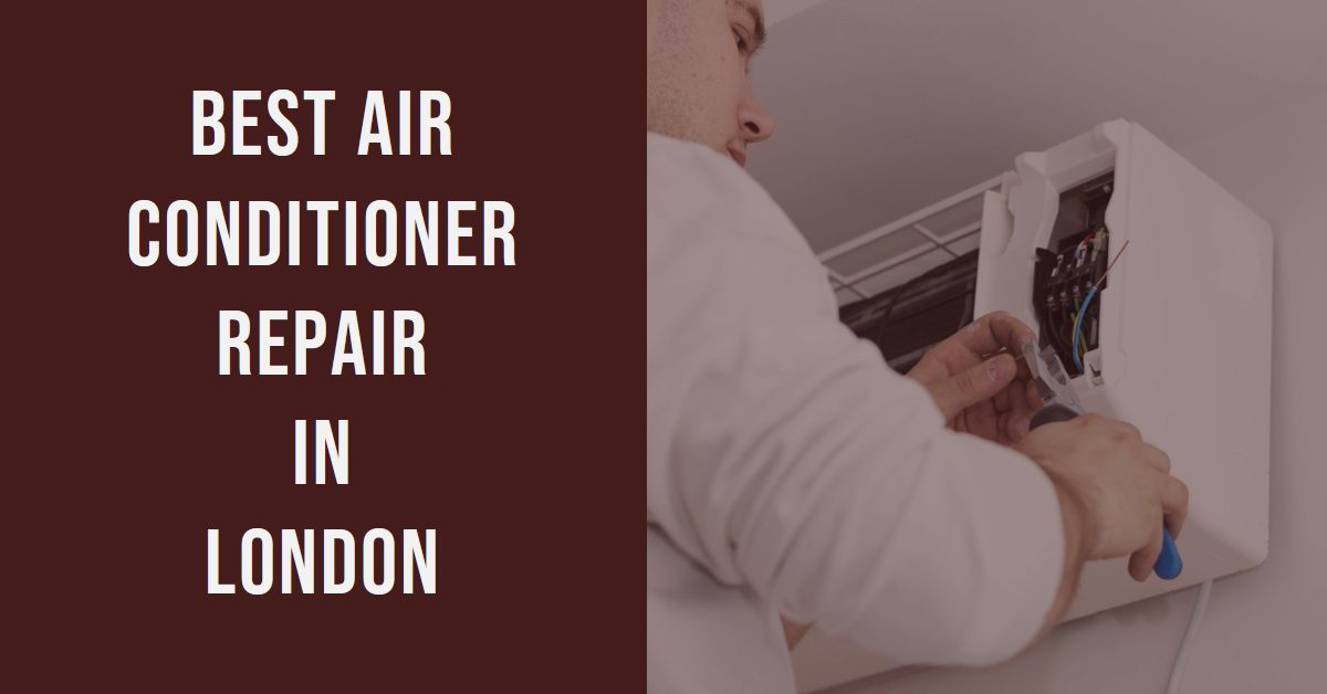 Best Air Conditioner Repair In London (2026)
