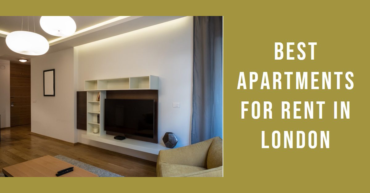 Best Apartments For Rent In London (2026)