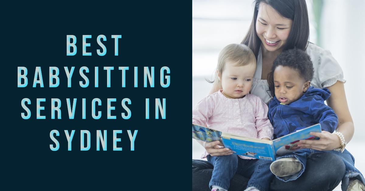 Best Babysitting Services In Sydney (2026)