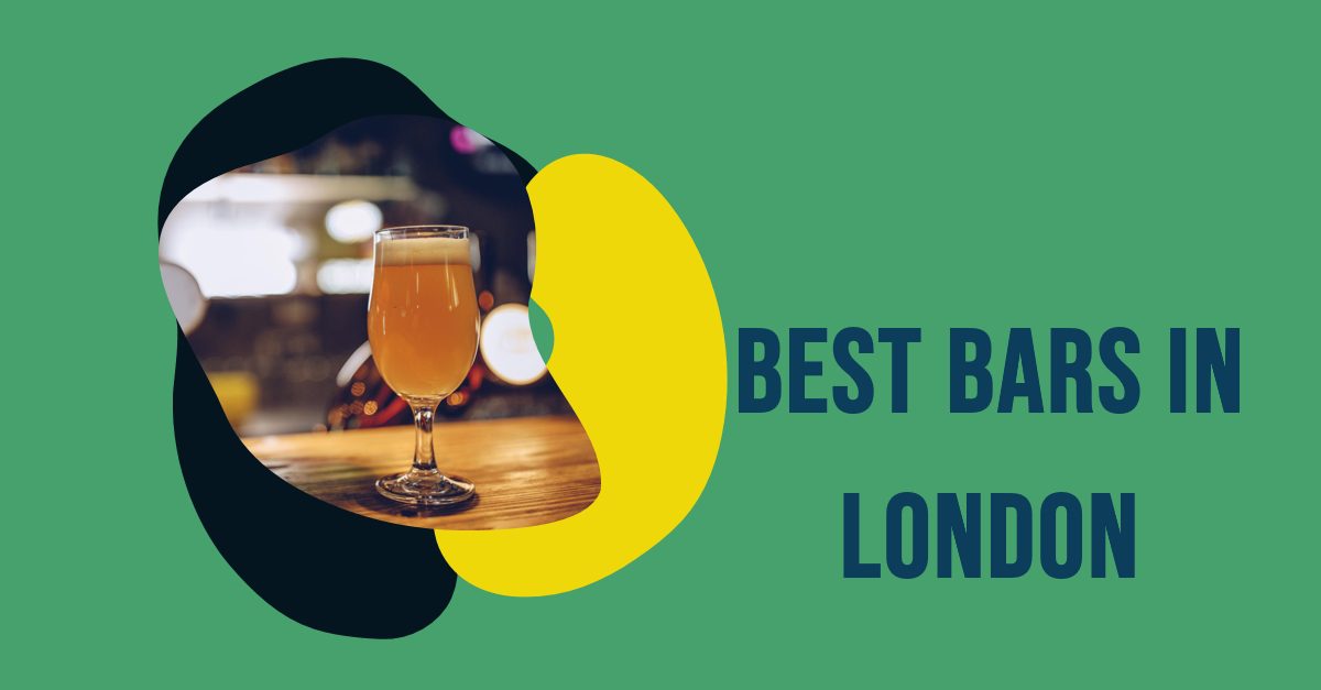 Best Bars In London (2026)