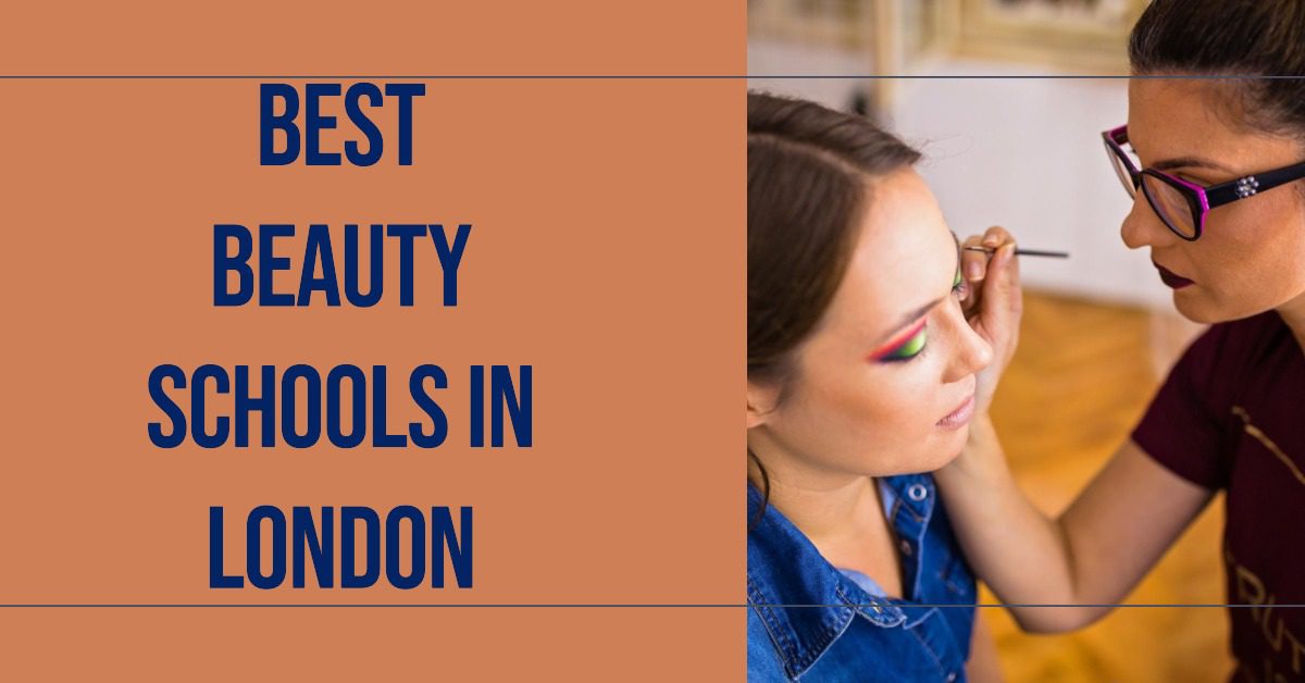 Best Beauty Schools In London (2026)