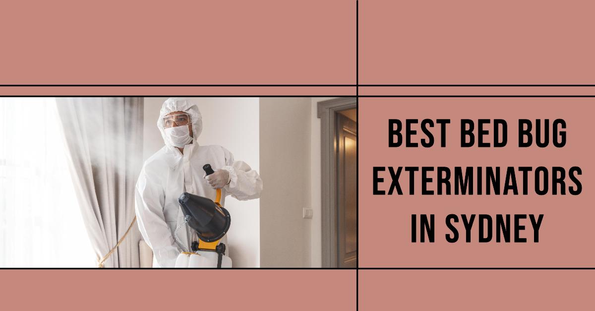 Best Bed Bug Exterminators In Sydney (2026)