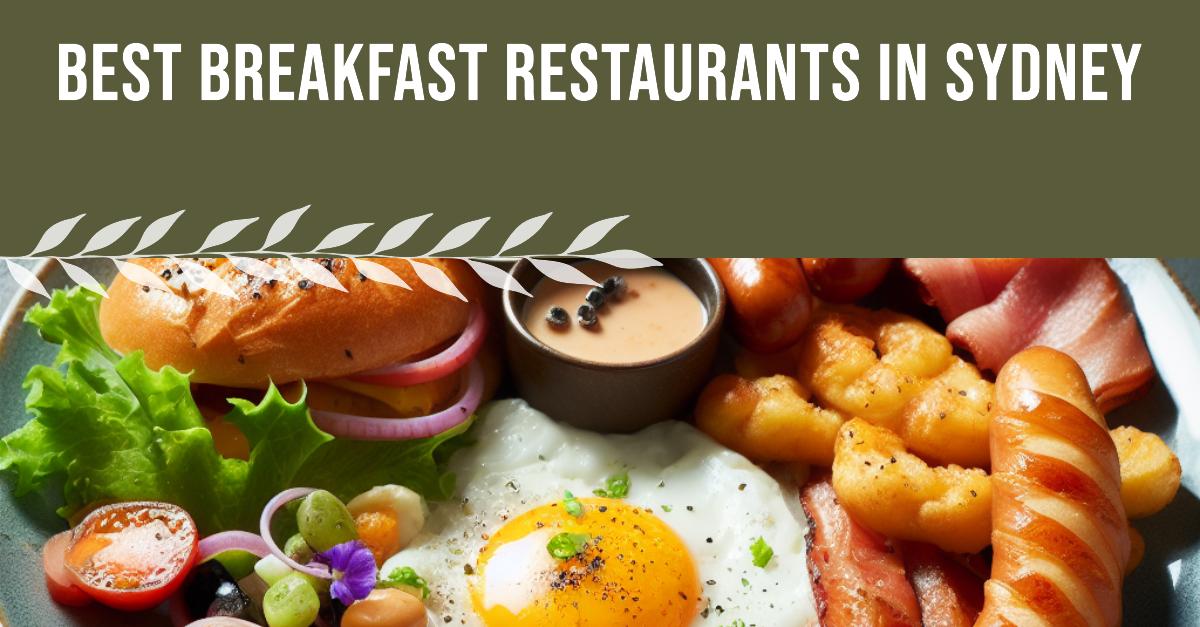 Best Breakfast Restaurants In Sydney (2026)
