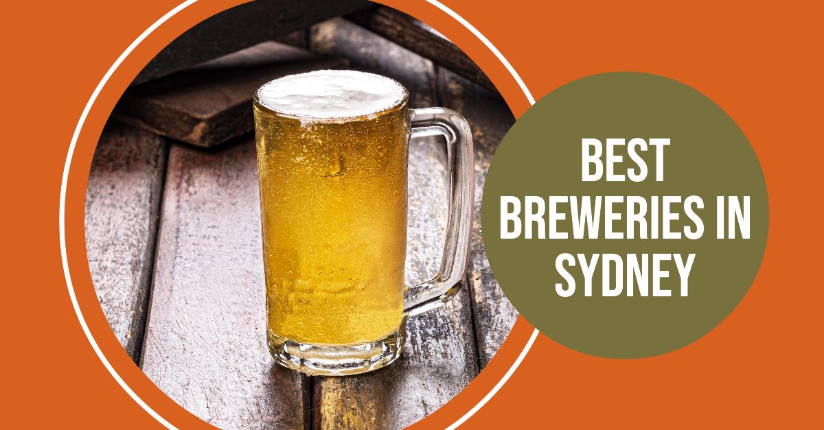 Best Breweries In Sydney (2026)