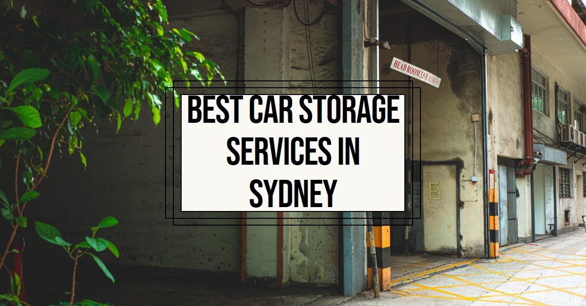 Best Car Storage Services In Sydney (2026)