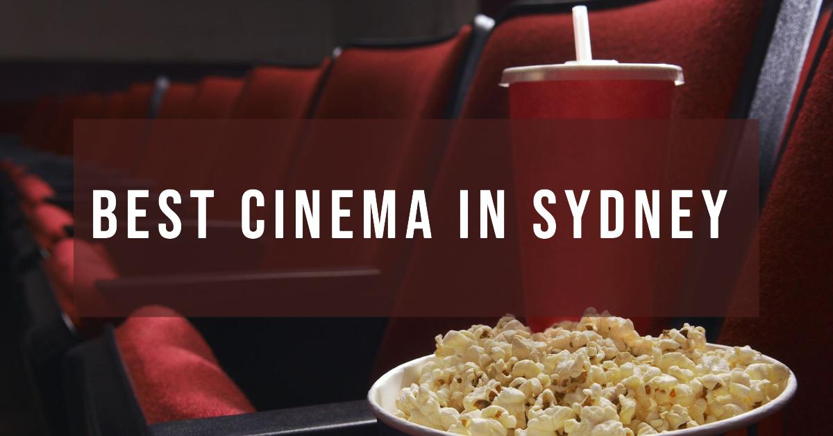 Best Cinema In Sydney (2026)