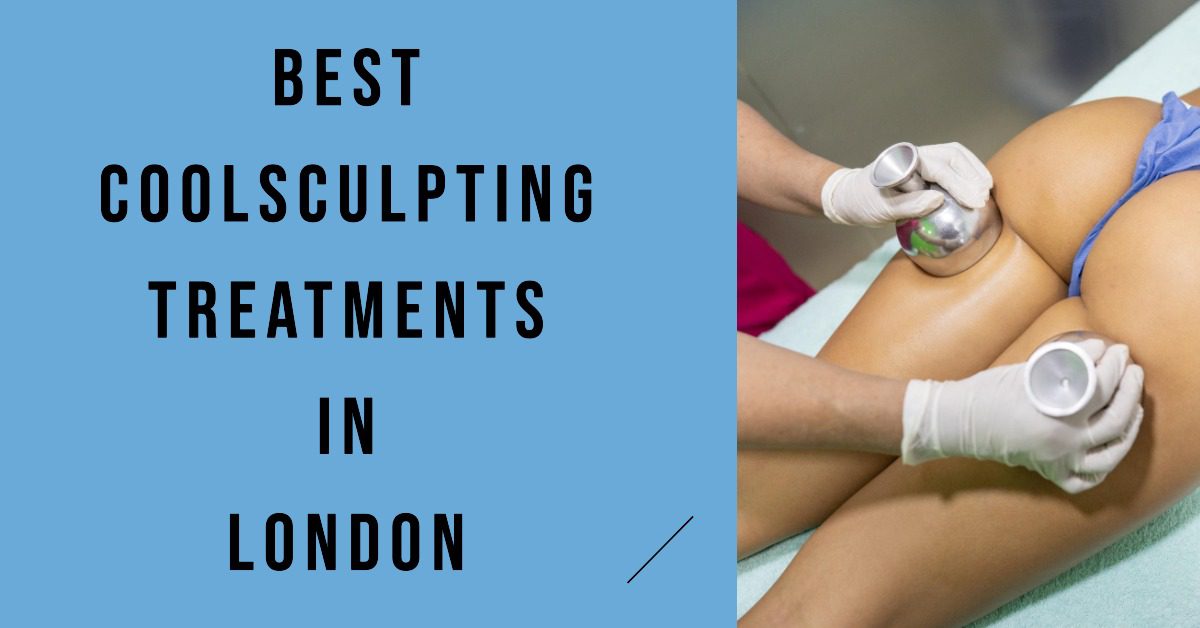Best Coolsculpting Treatments In London (2026)