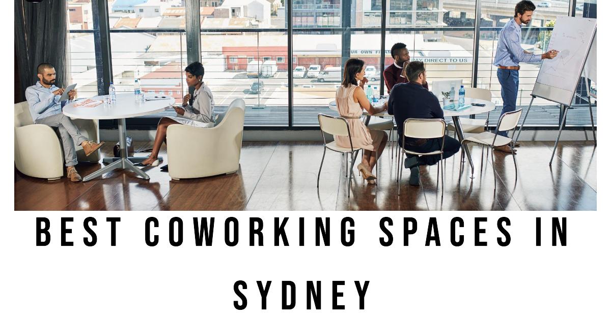 Best Coworking Spaces In Sydney (2026)