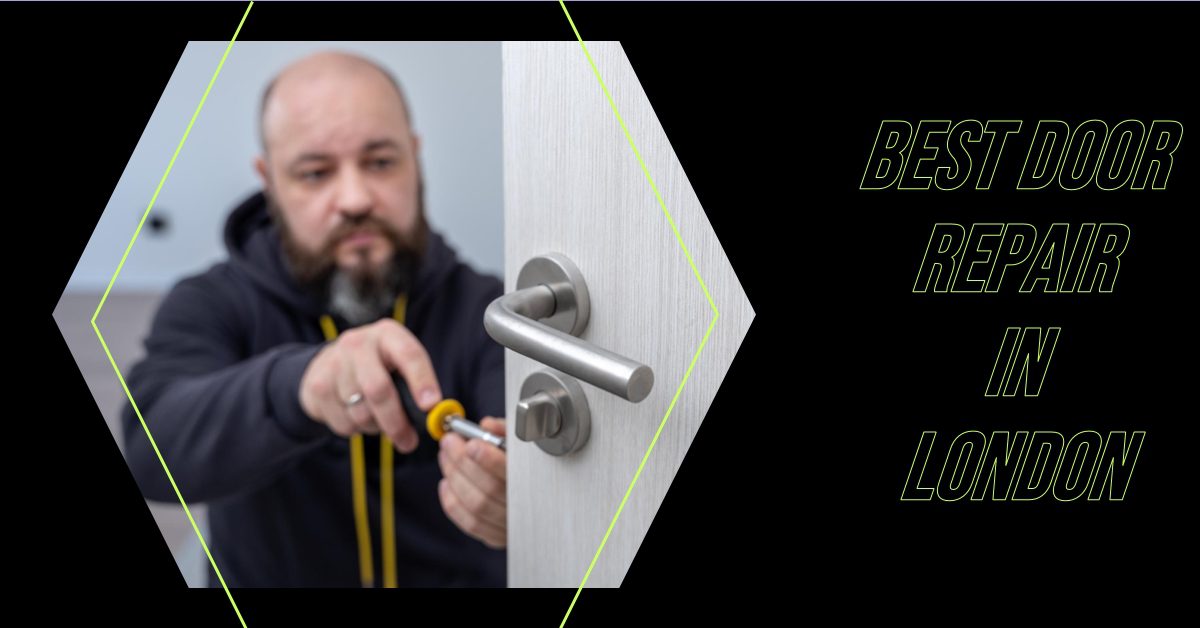 Best Door Repair In London (2026)
