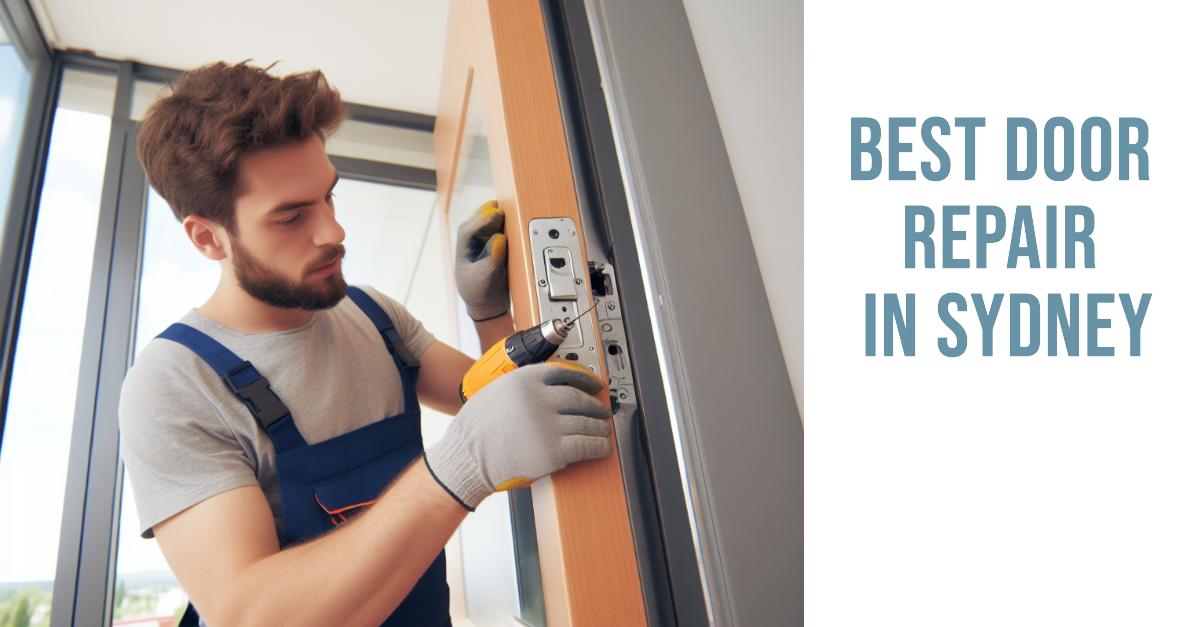 Best Door Repair In Sydney (2026)