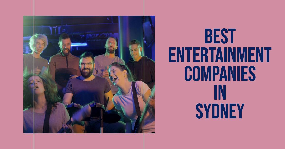 Best Entertainment Companies In Sydney (2026)