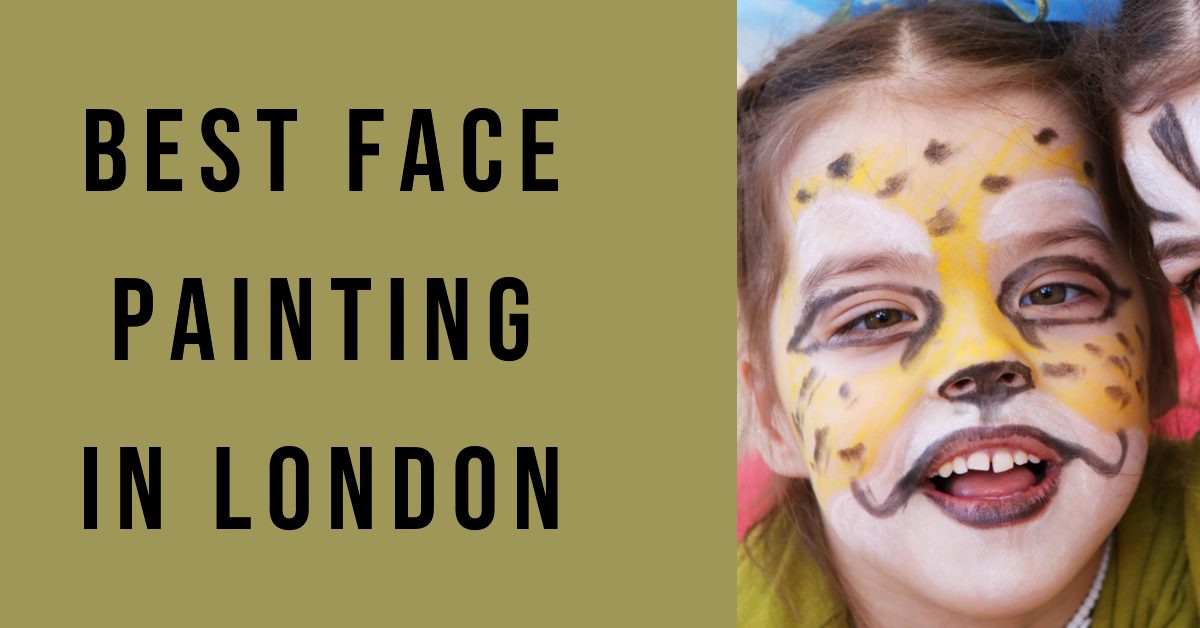 Best Face Painting In London (2026)