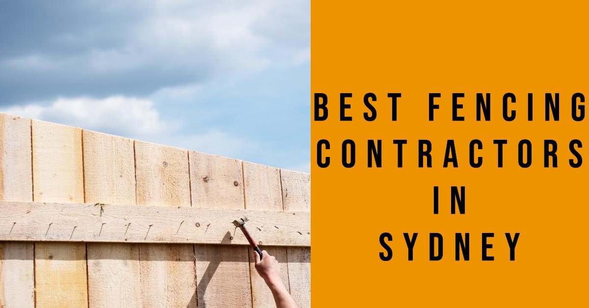 Best Fencing Contractors In Sydney (2026)