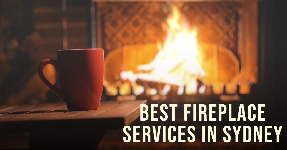 Best Fireplace Services In Sydney (2026)