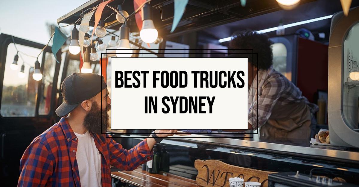 Best Food Trucks In Sydney (2026)