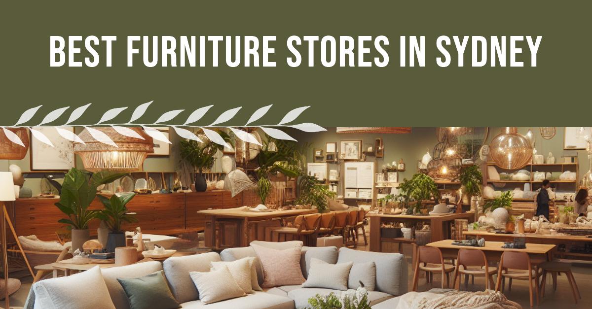 Best Furniture Stores In Sydney (2026)